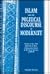 Islam and the Political Discourse of Modernity (International Politics of the Middle East Series, 4)