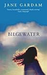Bilgewater by Jane Gardam Bilgewater by Jane Gardam