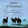 Horses of Dreamland by Lois Duncan Horses of Dreamland by Lois Duncan
