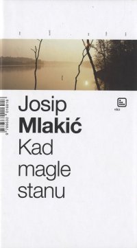 Kad magle stanu (Hardcover)