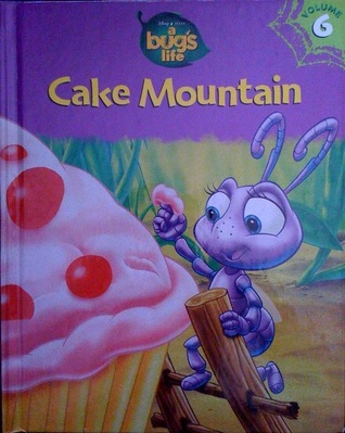 Cake Mountain (A Bug's Life, #6)