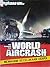 The Essentials From World Aircrash: Memahami Kecelakaan Udara