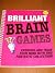Brilliant Brain Games: Exer...