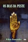 Os Dias da Peste by Fábio Fernandes