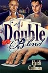 Double Blind by Heidi Cullinan