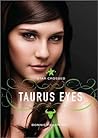 Taurus Eyes by Bonnie Hearn Hill