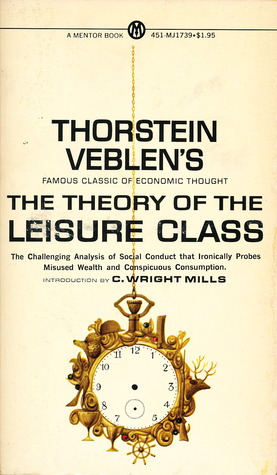 The Theory of the Leisure Class