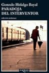 Paradoja del interventor by Gonzalo Hidalgo Bayal