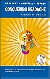 Conquering Headache: An Illustrated Guide to Understanding the Treatment and Control of Headache (with CD-ROM)