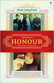 A Matter of Honour: Being Chinese in South Africa (Paperback)