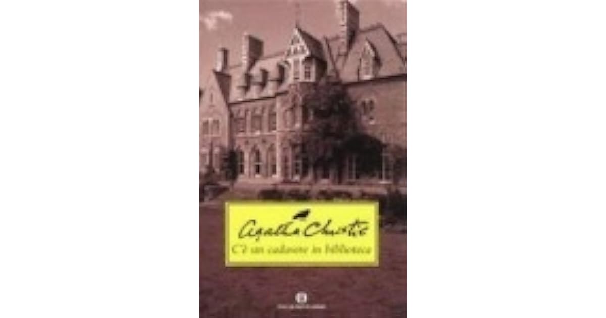 C'è un cadavere in biblioteca by Agatha Christie