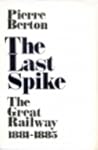 The Last Spike: T...