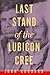 Last Stand of the Lubicon Cree