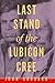 Last Stand of the Lubicon Cree