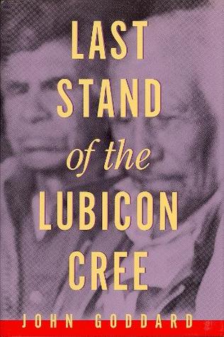 Last Stand of the Lubicon Cree (Hardcover)