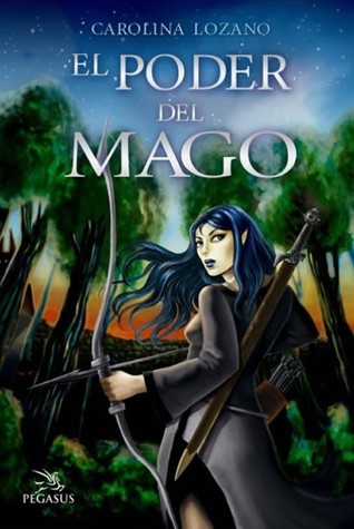 El Poder del Mago (Las Sendas de la Profecía, #2)