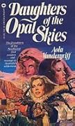 Daughters of the Opal Skies
