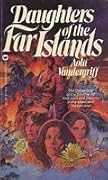 Daughters of the Far Islands