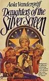Daughters of the Silver Screen