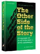 The Other Side of the Story (Artscroll Series)