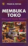 Membuka Toko, Alternatif Usaha Mandiri Membuka Toko, Alternatif Usaha Mandiri