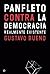 Panfleto contra la democracia realmente existente
