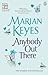 Anybody Out There? by Marian Keyes
