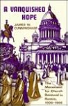 A Vanquished Hope: The Movement for Church Renewal in Russia, 1905-1906