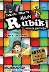 Panduan Praktis Main Rubik untuk Pemula