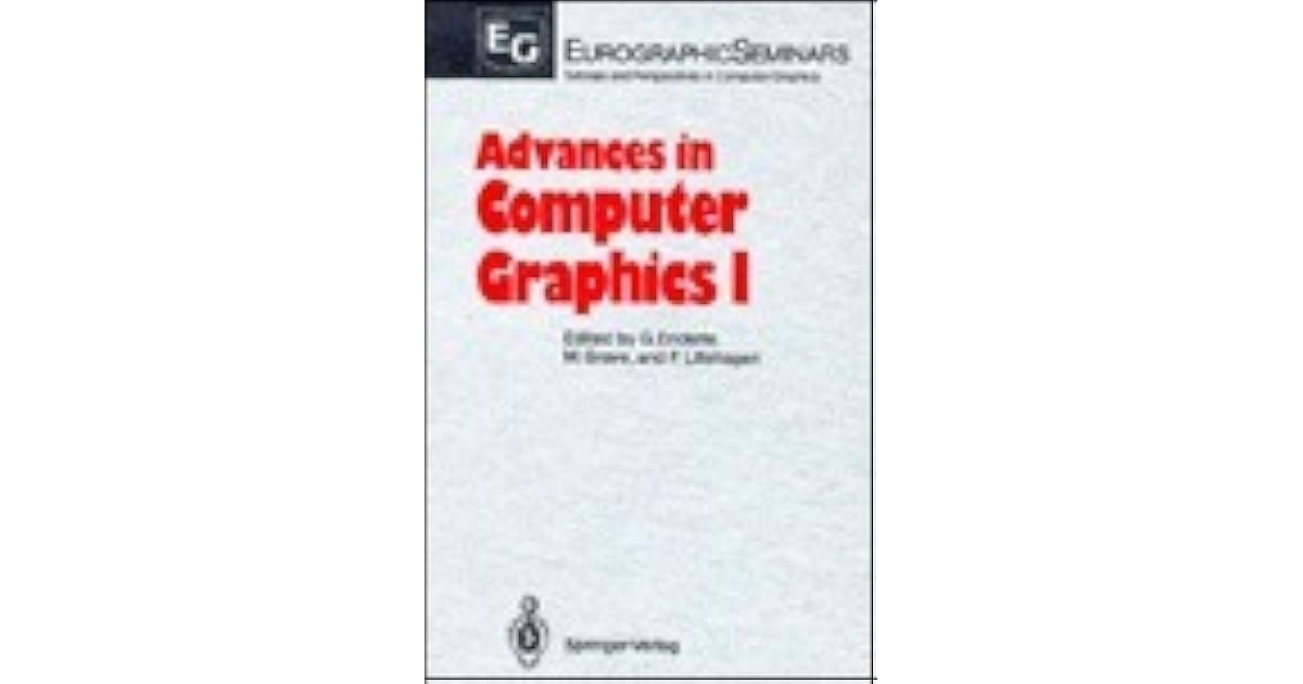 Advances in Computer Graphics I by Günter Enderle