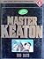 Master Keaton, No. 4: Dog Days (Master Keaton, #4)