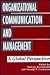 Organizational Communication and Management: A Global Perspective (Human Comm Processes (Dis))