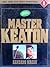 Master Keaton, No. 8 by Hokusei Katsushika