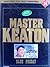 Master Keaton, No. 10: Blue Friday (Master Keaton, #10)
