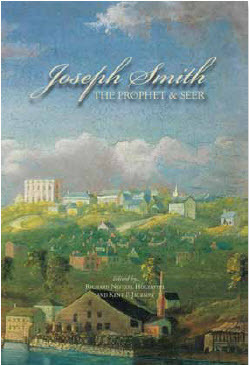 Joseph Smith: The Prophet and Seer (Hardcover)