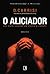 O Aliciador by Donato Carrisi