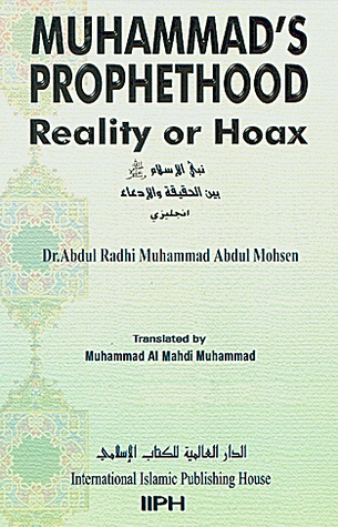 Muhammad's Prophethood: Reality or Hoax?