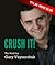 Crush It! by Gary Vaynerchuk