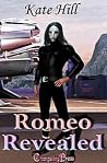 Romeo Revealed (Silver Iris, #3) Romeo Revealed (Silver Iris, #3)