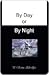 By Day or By Night