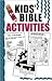 Kids' Bible Activities by Ken Save