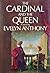 The Cardinal and the Queen by Evelyn Anthony