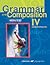 Grammar and Composition IV by James A. Chapman