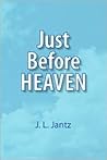 Just Before Heaven