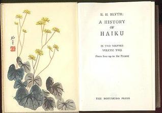 A History of Haiku, Volume 2: From Issa up to the Present (Paperback)