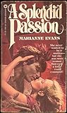 A Splendid Passion