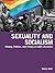 Sexuality and Socialism: Hi...