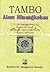 Tambo Alam Minangkabau: Tatanan Adat Warisan Nenek Moyang Orang Minang