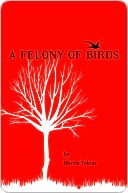 A Felony of Birds (Nook)