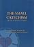 The Small Catechism of Dr. Martin Luther with A Study Manual for Learners and Teachers